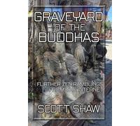 Graveyard of the Buddhas