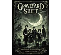 Graveyard Shift
