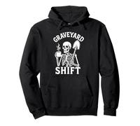 Graveyard Shift Sarcastic Skeleton Funny Work Halloween Felpa con Cappuccio