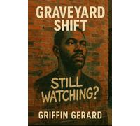 Graveyard Shift: Still Watching?