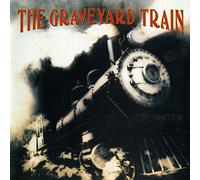 Graveyard Train - Graveyard Train