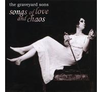 Graveyeard Sons - Songs Of Love & Chaos