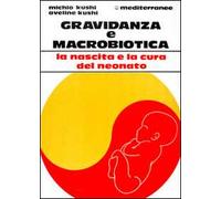 Gravidanza e macrobiotica