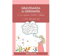 GRAVIDANZA IN GERMANIA: Le mie esperienze, Checklist, Traduzioni e altre informazioni utili