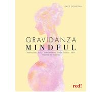 GRAVIDANZA MINDFUL - DONEGAN TRACY - Red Edizioni