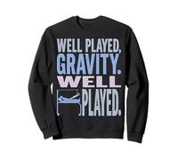 gravità Ben giocata Ben giocata - Piede Gamba Rotta Divertente Felpa