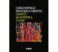 Gravità quantistica a loop