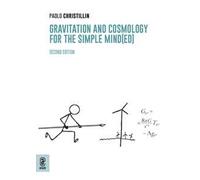 Gravitation and cosmology for the simple mind(ed)