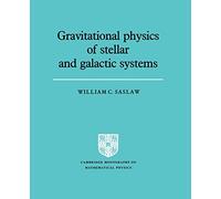 Gravitational Physics of Stellar and Galactic Systems