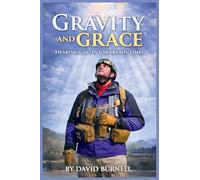 Gravity and Grace: Hearing God in Uncertain Times