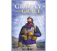 Gravity and Grace: Hearing God in Uncertain Times