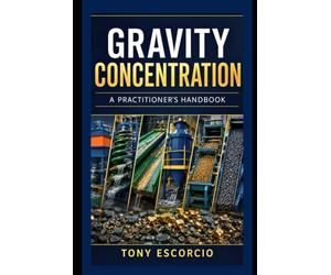 Gravity Concentration: A Practitioner's Handbook