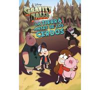 Gravity Falls. La Tierra antes de los cerdos: Narrativa