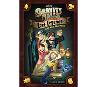 Alex Hirsch Gravity Falls: Lost Legends (Copertina rigida)
