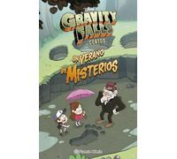 Gravity Falls. Un verano de misterios