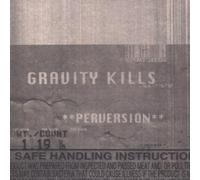 Gravity Kills - Perversion
