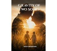 Gravity of Two Souls