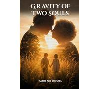 Gravity of Two Souls