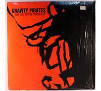 GRAVITY PIRATES - this way to the cargo cult