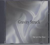 Gravity Struck - Flat on the Floor