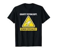 Gravity Testing Dept Senior Specialist Persona goffa Maglietta