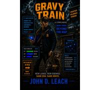 Gravy Train: A LitRPG Novel - Book Three: Beyond The Map