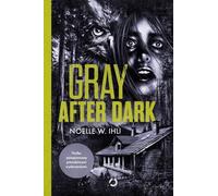 Gray After Dark