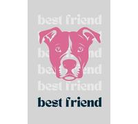 Gray and Pink World is: Me and My Best Friend | Dog Notebook