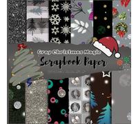 Gray Christmas Magic Scrapbook Paper” Premium Quality 12 Double-Sided Sheets (8.5”x8.5”): Elegant Neutral Holiday Paper for Junk Journals, Scrapbooking & DIY Christmas Crafts