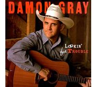 Gray, Damon - Lookin for Trouble