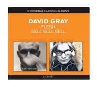 Gray, David - Classic Albums-Flesh/Sell Sell Sell (2 CD)