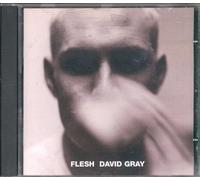 Gray, David - Flesh