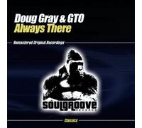 Gray, Doug & Gto - Always There