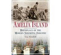 Gray Edenfield Amelia Island (Tascabile) America Through Time