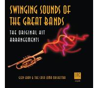 Gray, Glen & Casa Loma Orchestra - Swinging Sounds Of The Great B