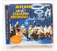 Gray,Glen & Casa Loma Orchestra,the - Smoke Rings