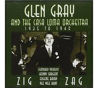 Gray, Glen & Casa Loma Orchestra - Zig Zag