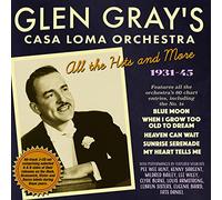 Gray,Glen - Glen Gray's Casa Loma Orchestra (3 CD)