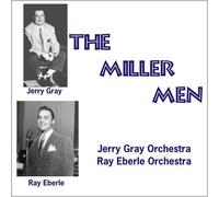 Gray, Jerry & His Orchest - Millermen