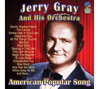 Gray, Jerry & His Orchestra - American Popular Song