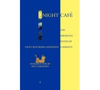 Gray Kochhar-Lindgren Night Café (Tascabile)