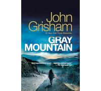Gray Mountain: A Novel