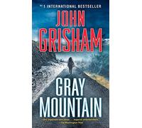 Gray Mountain: A Novel