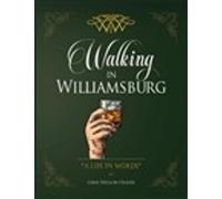 Gray Oliver Walking in Williamsburg (Copertina rigida)