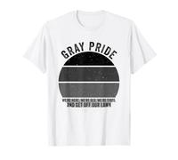 Gray Pride Siamo Qui, Siamo Vecchi e scendiamo dal Nostro Prato Maglietta