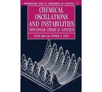 Gray Scott Chemical Oscillations and Instabilities (Tascabile)