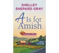 Gray Shelley Shepard A Is For Amish -Lp HBOOK NUOVO