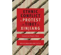 Gray Tuttle Ethnic Conflict and Protest in Tibet and Xinjiang (Tascabile)