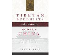 Gray Tuttle Tibetan Buddhists in the Making of Modern China (Copertina rigida)