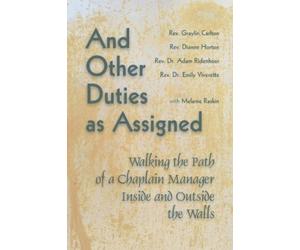 Graylin Carlton Dianne Horton Adam Ridenh And Other Duties as Assig (Tascabile)